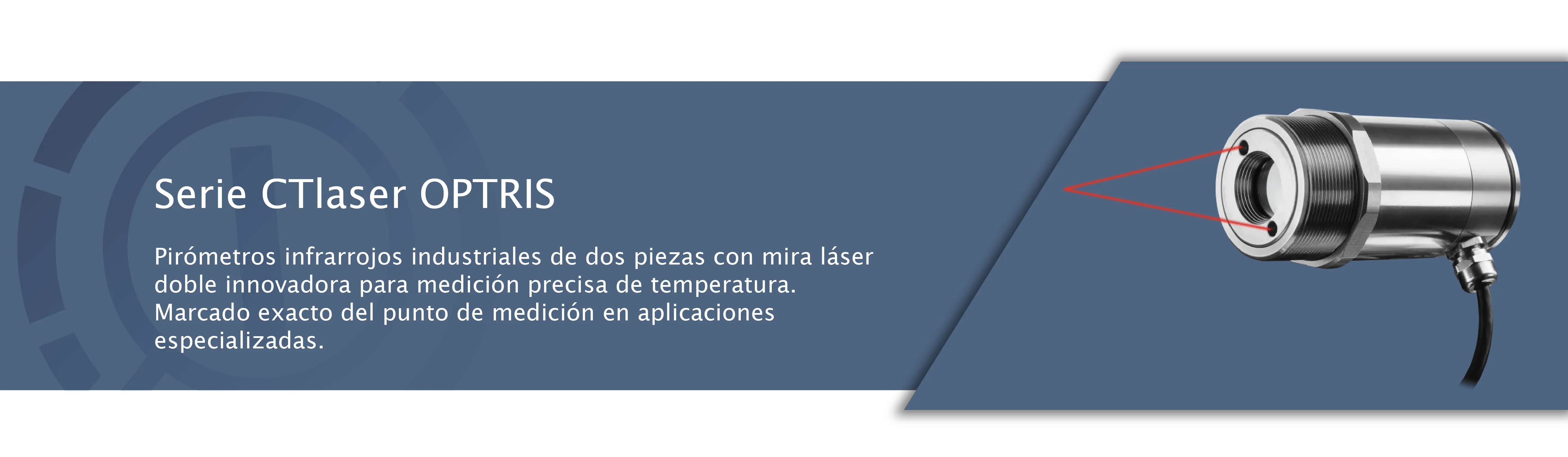Serie CTlaser Optris - Pirómetros de Dos Piezas con Mira Láser