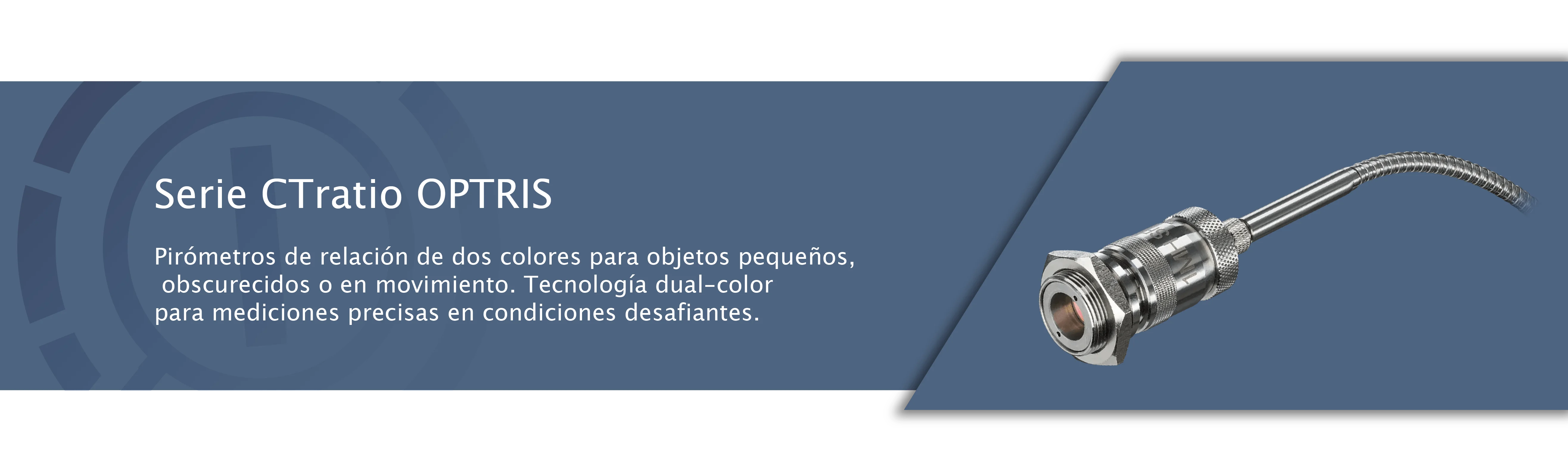 Serie CTratio Optris - Pirómetros de Relación