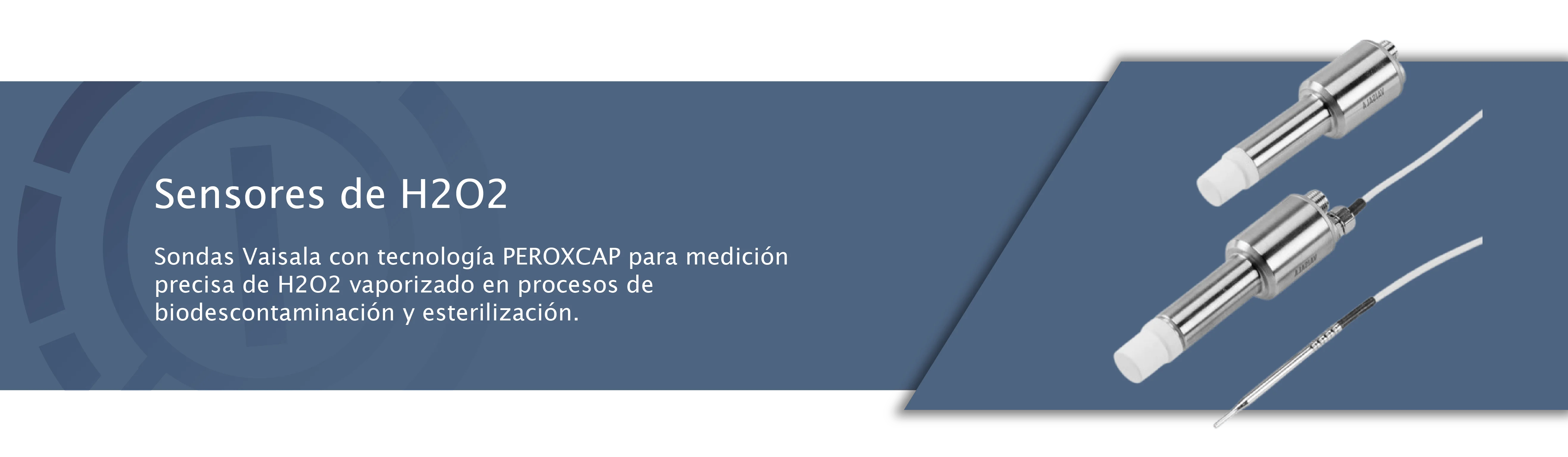 Sondas de Peróxido de Hidrógeno H2O2 Vaisala